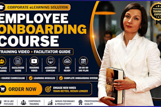 create employee onboarding course, facilitator guide and training video