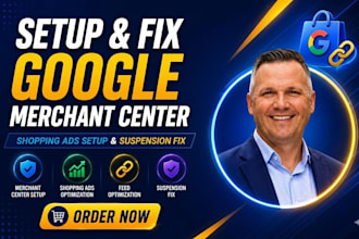 setup your google merchant center shopping ads and fix suspension
