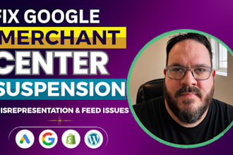 fix google merchant center suspension, misrepresentation and policy violation