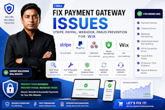 fix stripe, paypal, webhook, payment gateway issues, fraud prevention, for wix
