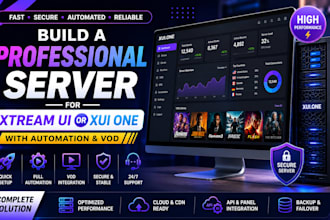 build a professional server for xtream ui, or xui one with automation and vod