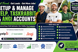 setup yelp taskrabbit angi account management for electrician painter landscaper