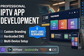 do white label iptv rebranding, custom iptv app dev, and apk setup