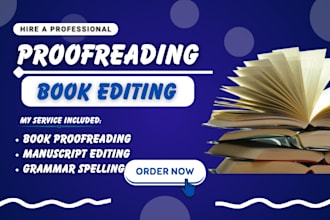 expertly proofread and edit your book or manuscript