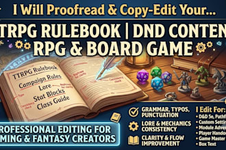 proofread and copy edit your ttrpg rulebook dnd content rpg and board game dnd