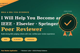 help apply as peer reviewer in ieee elsevier springer for eb1a eb1 visa
