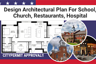 design architectural plan for school, church, restaurants, hospital