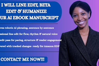 line edit, beta edit and humanize your ai ebook manuscript