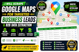 scrape google maps for targeted business leads and b2b data extraction