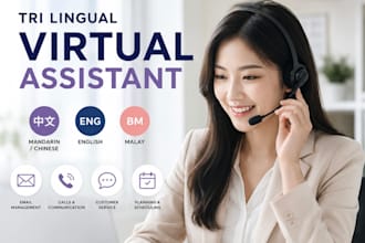 be your trilingual virtual assistant english, chinese, malay