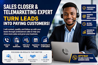 be your professional sales closer and high ticket lead generation