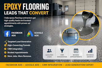 generate exclusive epoxy flooring leads, epoxy flooring facebook ads google ads