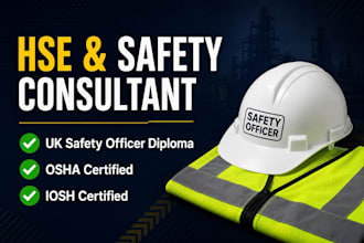 be your professional hse safety officer,osha and iosh consultant