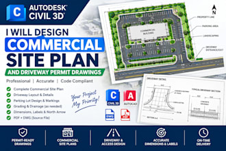design commercial site plan and driveway permit drawings
