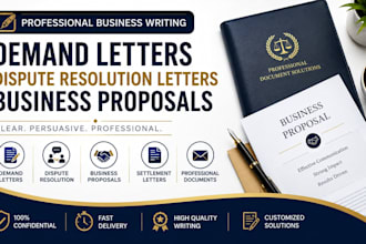 write demand letter, dispute resolution letters, business proposal