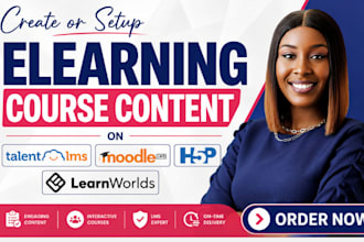 create or setup elearning course content on talentlms, moodlelms, h5p learnworld