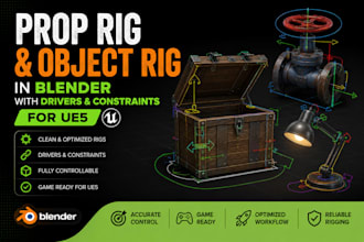 do prop rig and object rig in blender with drivers and constraints for ue5