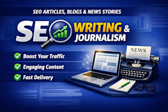 write SEO articles, journalism blog posts, and video scripts