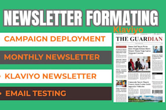 design, format and deploy your weekly, monthly newsletter on klaviyo mailchimp