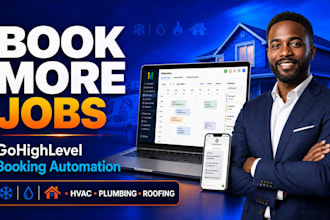set up high converting gohighlevel booking no show automation for home services