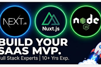 build a full stack saas mvp with next js nuxt js and node js