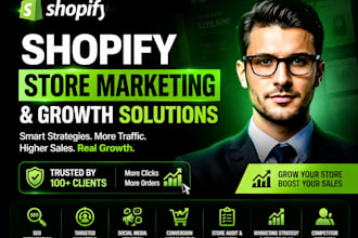 provide shopify store marketing and growth solutions