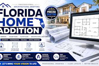 prepare florida home addition, remodel and architectural drafting