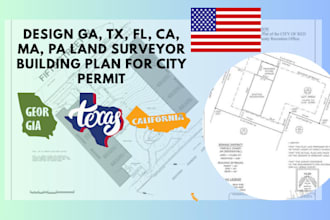 design ga, tx, fl, ca, ma, pa land surveyor building plan for city permit