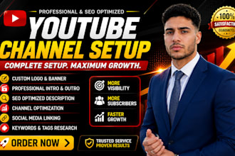 create, setup and optimize your youtube channel