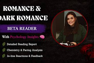 be your romance and dark romance beta reader with psychology insights