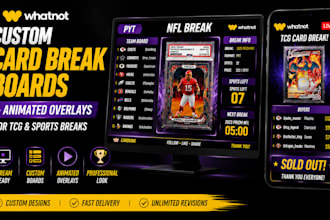 design whatnot card break boards and animated overlays for tcg and sports breaks