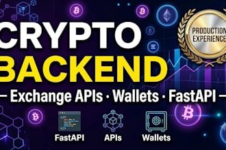 build crypto exchange API wallet system and payment backend with fastapi