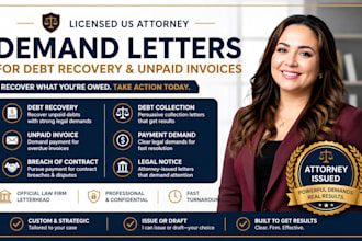 issue demand letter for debt recovery and unpaid invoice as a licensed US lawyer