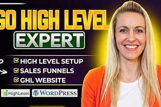build gohighlevel sales funnel gohigh level landing page, ghl automation expert