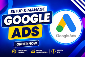 setup and manage your google ads adwords campaigns or audit sem