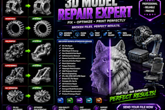 repair stl file, obj, step 3mf,fix mesh 3d cad design optimize for 3d printing