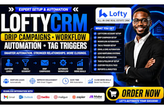 lofty lofty CRM drip campaign lofty CRM workflow lofty CRM automation triggers