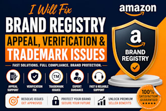 fix amazon brand registry appeal, verification and trademark issues