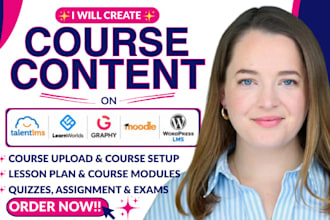 create course content on talentlms, learnworld, graphy, moodle and wordpress lms