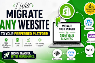 migrate any website to shopify, wordpress, wix, woocommerce, squarespace weebly