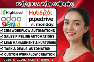 do data migration to hubspot, gohighlevel, zoho, odoo, pipedrive, monday