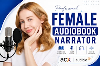 be your female audiobook narrator for acx, audible, fiction and nonfiction