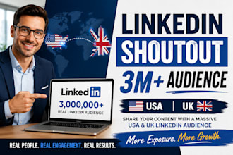 shoutout share your content or post with USA UK 3m linkedin audience promote