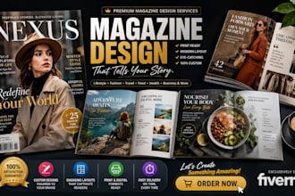 design a premium magazine layout, catalog, booklet and editorial design