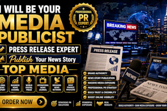 be your media publicist, press release expert publish your news story top media