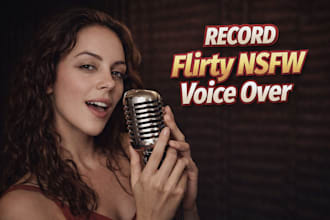 record sultery female erotic asmr flirty mommy taboo nsfw voice over podcast