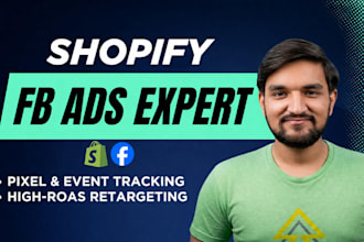 setup shopify facebook ads campaign, pixel, and retargeting funnel