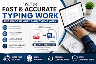 do fast and accurate typing work, PDF to word , image to text conversion