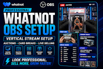 setup professional whatnot vertical stream with obs for auctions and card breaks