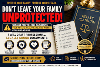 draft a last will and testament living trust, living will and power of attorney